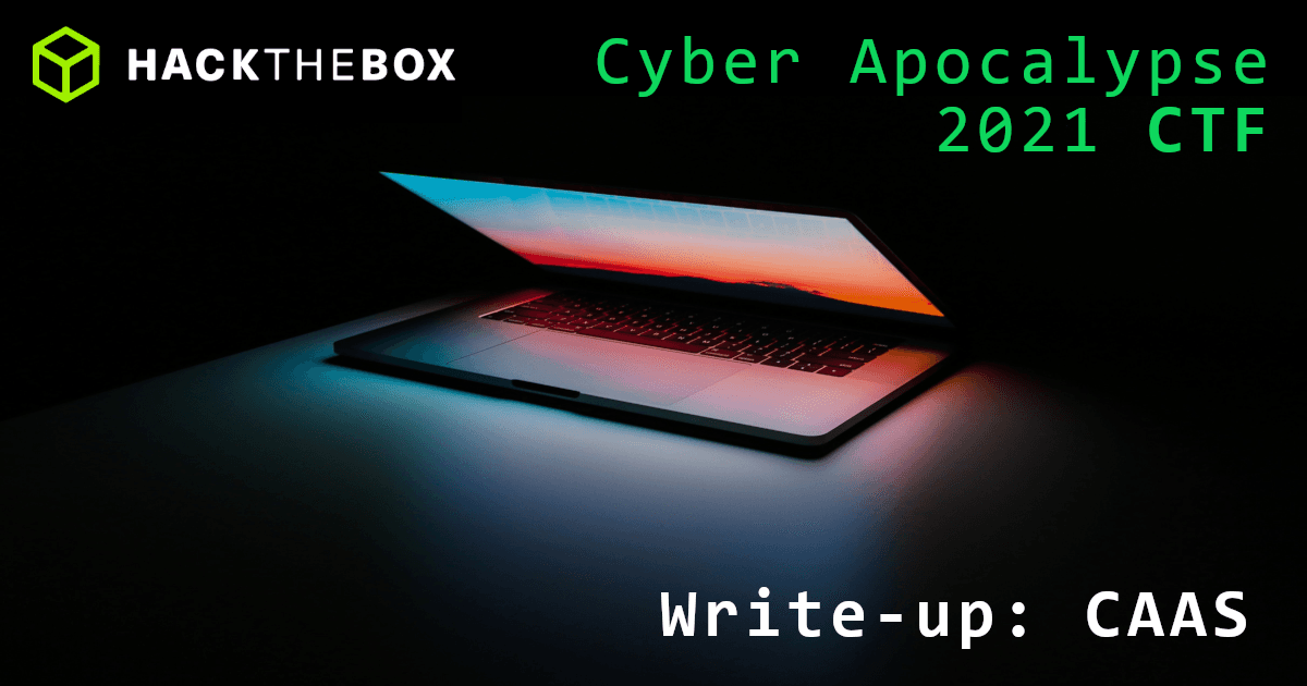 Cyber Apocalypse 2021: CAAS