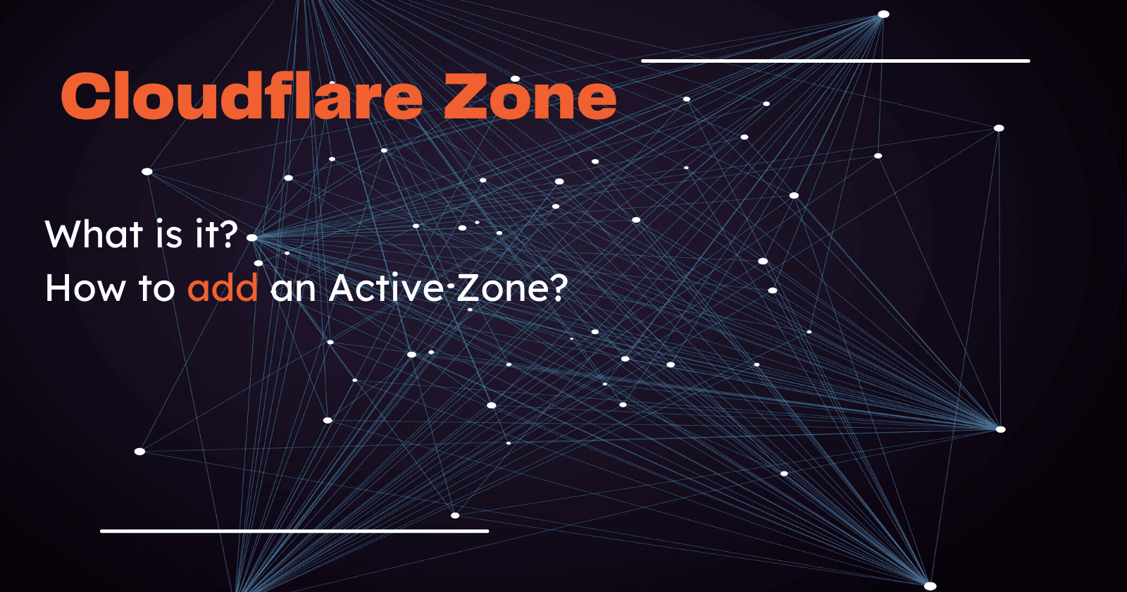 How to add an Active Zone in Cloudflare
