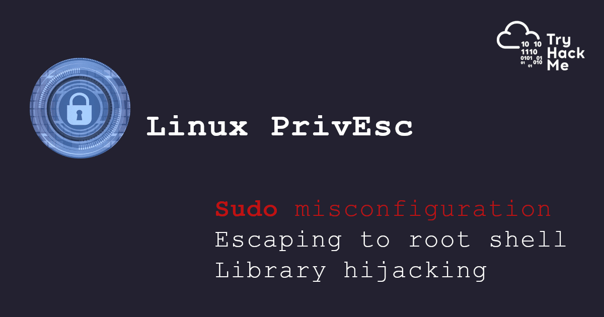TryHackMe Linux PrivEsc - sudo misconfiguration